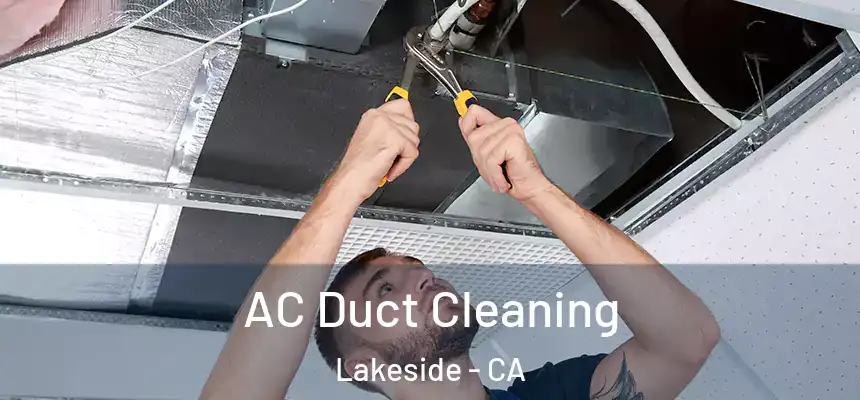  AC Duct Cleaning Lakeside - CA