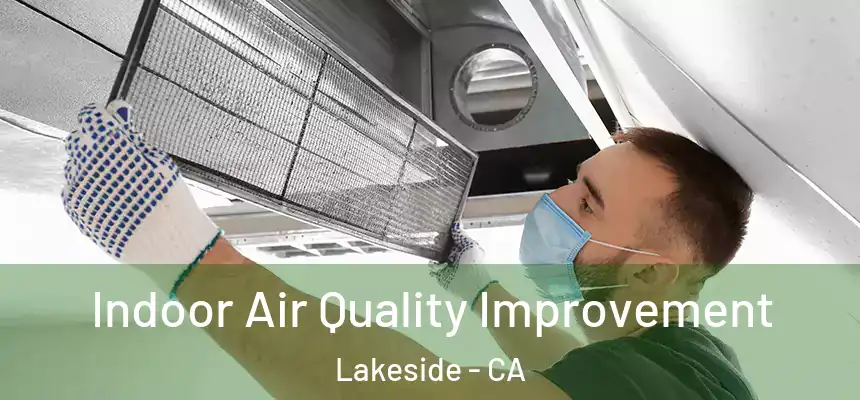  Indoor Air Quality Improvement Lakeside - CA